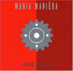 Moonriders : Mania Maniera